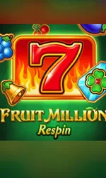 Fruit Million Respin